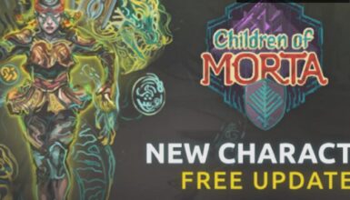 Children of Morta’ya Yeni Karakter Apan Eklendi