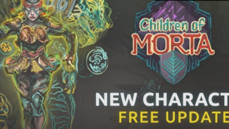 Children of Morta’ya Yeni Karakter Apan Eklendi