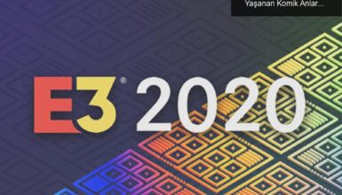 Corona Virüsü ve Oyun Dünyası: E3 Etkinliğinde Yaşanan Komik Anlar