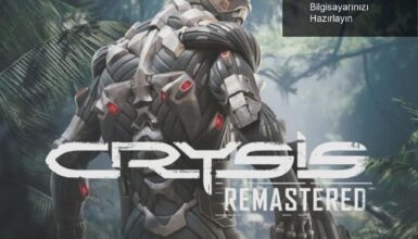 Crysis Remastered Gereksinimleri: Bilgisayarınızı Hazırlayın