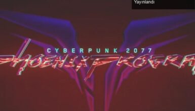 Cyberpunk 2077 Hayran Filmi Phoenix Program: Fragman Yayınlandı