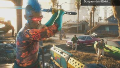 Cyberpunk 2077’nin İlk Gün Satışları ve Oyun Dünyasındaki Etkisi