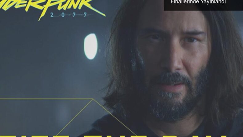 Cyberpunk 2077’nin Keanu Reeves Reklamı NBA Finallerinde Yayınlandı