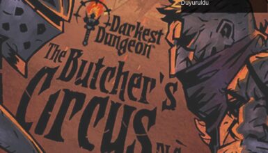 Darkest Dungeon: The Butcher’s Circus – Yeni Ücretsiz DLC Duyuruldu