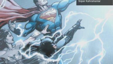 DC’nin Rebirth Dönemi: Yenilenen Justice League ve Süper Kahramanlar