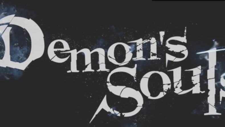 Demon’s Souls Remake: Eski Korkuların Yeniden Doğuşu