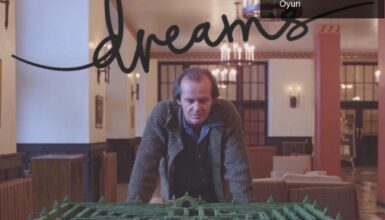 Dreams: Yaratıcılığın Sınırlarını Zorlayan Bir Oyun