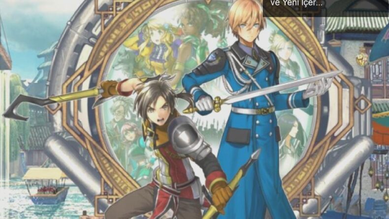 Eiyuden Chronicle: Hundred Heroes Kickstarter Başarısı ve Yeni İçerikler