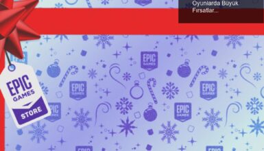 Epic Games Store Kış İndirimi Kampanyası: Oyunlarda Büyük Fırsatlar