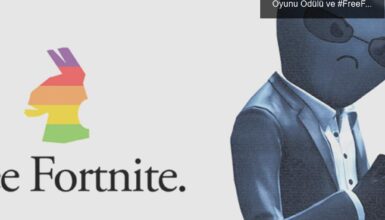 Epic Games ve Apple Arasındaki Rekabet: Yılın Oyunu Ödülü ve #FreeFortnite Hareketi