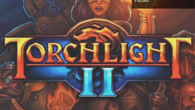 Epic Store’da Ücretsiz Oyunlar: Torchlight II ve Daha Fazlası