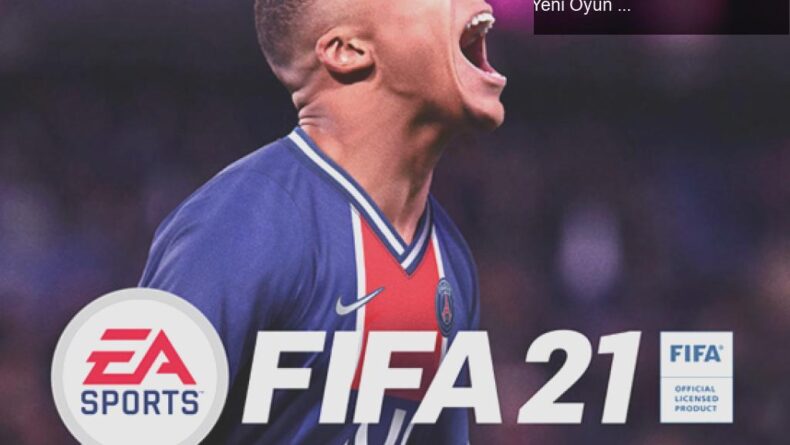 FIFA 21 Demo Yayınlanmayacak: EA Sports’un Açıklaması ve Yeni Oyun Deneyimi