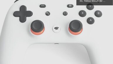 Google Stadia: Oyun Dünyasında Yeni Bir Yıldız mı, Yoksa Sönük Bir Ateş mi?