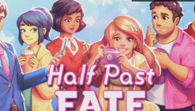 Half Past Fate: Kalp Isıtan Bir Macera