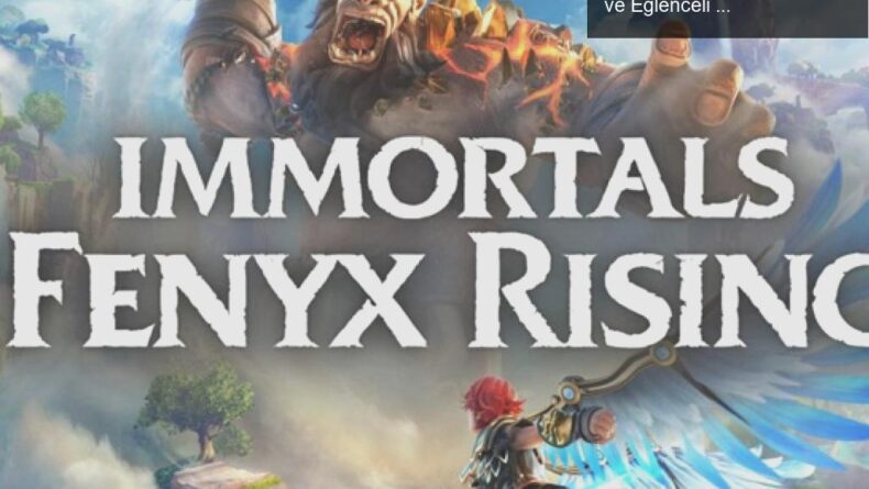 Immortals: Fenyx Rising İncelemesi – Yunan Mitolojisi ve Eğlenceli Oynanış