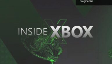 Inside Xbox Yayını: Oyun Dünyasına Renk Katan Fragmanlar