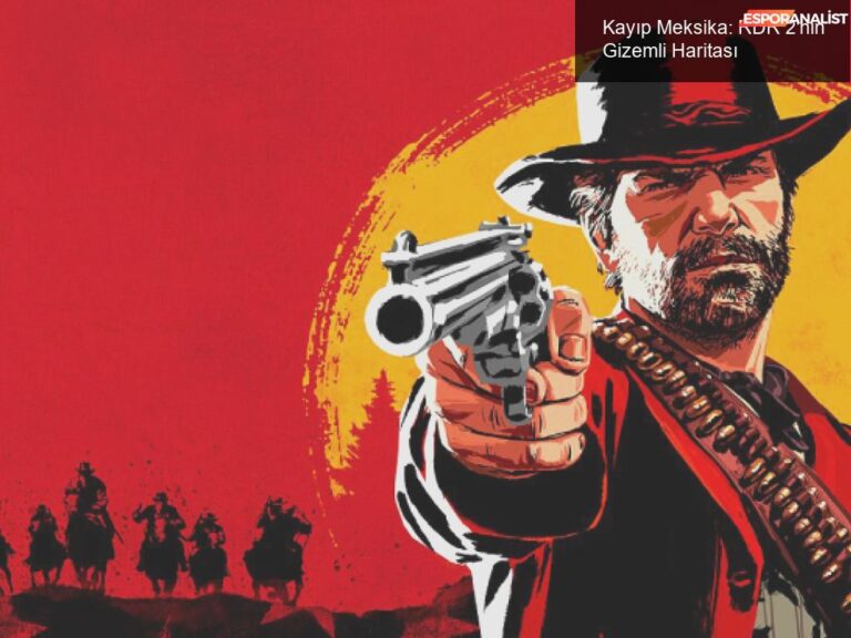 Kayıp Meksika: RDR 2'nin Gizemli Haritası | Espor Analist