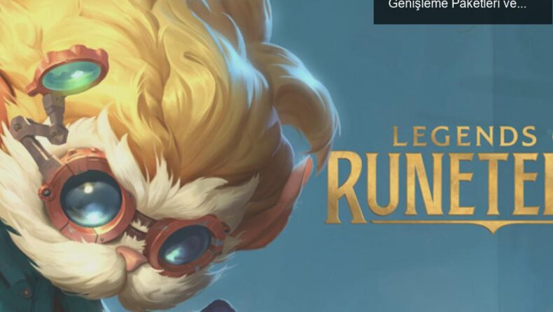 Legends of Runeterra 2021 İçerik Planı: Yeni Genişleme Paketleri ve Şampiyonlar