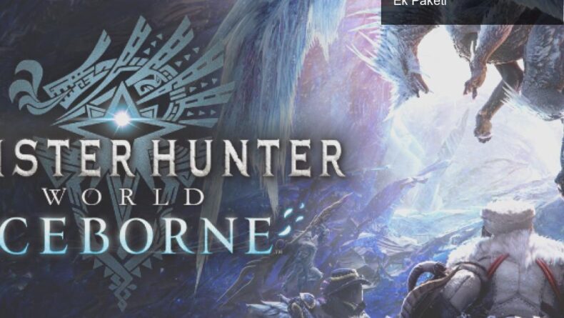 Monster Hunter World’un Başarı Hikayesi ve Iceborne Ek Paketi