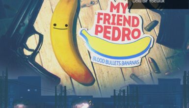 My Friend Pedro Dizisi Geliyor: Aksiyon ve Komedi Dolu Bir Yolculuk