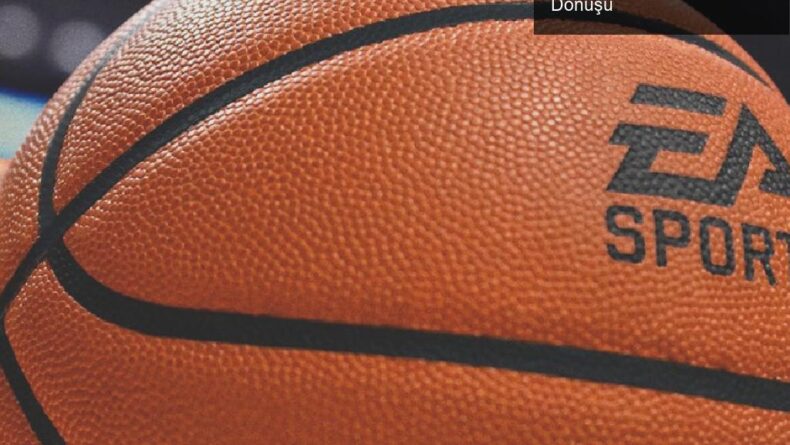 NCAA Basketbol ve March Madness: EA Sports’un Geri Dönüşü