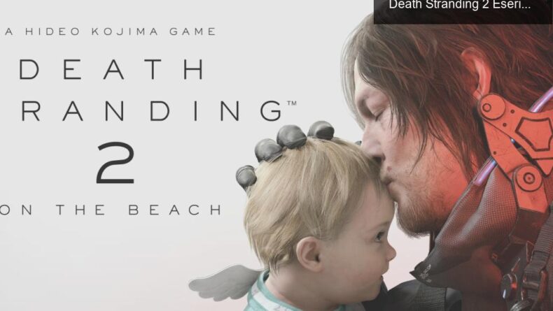 Ölüm ve Yaşamın Parçaları: Hideo Kojima’nın Death Stranding 2 Eserinde İnsanlık Hali