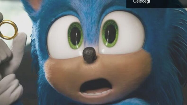 Oyun Filmleri: Sonic the Hedgehog’un Başarısı ve Geleceği