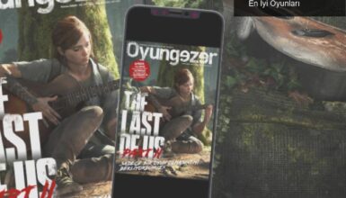 Oyungezer Dergisi 153. Sayısı: Dijital Dünyanın En İyi Oyunları