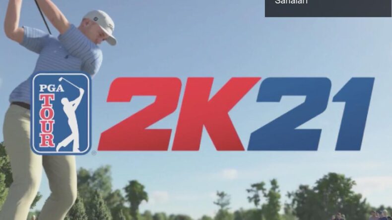 PGA Tour 2K21: Sanal Golf Deneyimi ve Yeni Golf Sahaları
