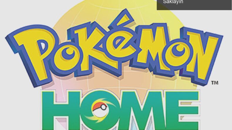 Pokemon Home: Pokemonlarınızı Bulutlarda Saklayın