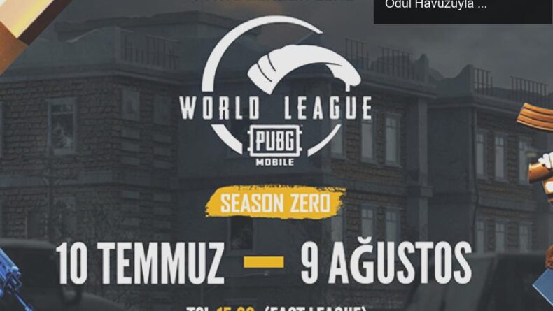 PUBG Mobile World League Season Zero: Yeni Sezon ve Ödül Havuzuyla Savaş Başlıyor!