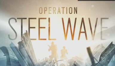 Rainbow Six Siege: Steel Wave Operasyonu Geliyor!
