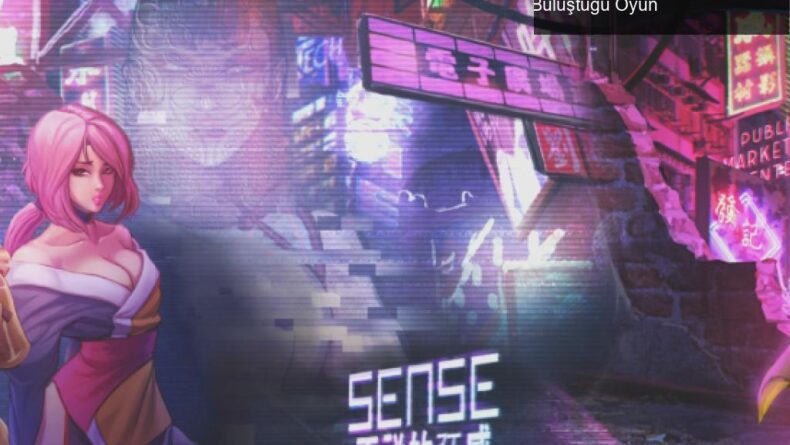 Sense: A Cyberpunk Ghost Story – Korku ve Siberpunkun Buluştuğu Oyun