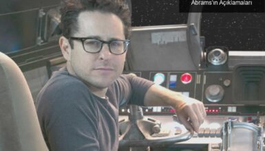 Star Wars: Hayal Kırıklığı ve J.J. Abrams’ın Açıklamaları