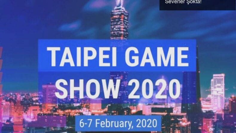 Tayvan’daki Taipei Game Show’un Ertelenmesi: Oyun Severler Şokta!