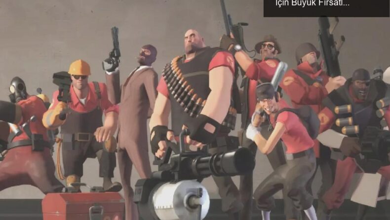 Team Fortress 2’de Yeni Güncellemeler: Oyuncular İçin Büyük Fırsatlar