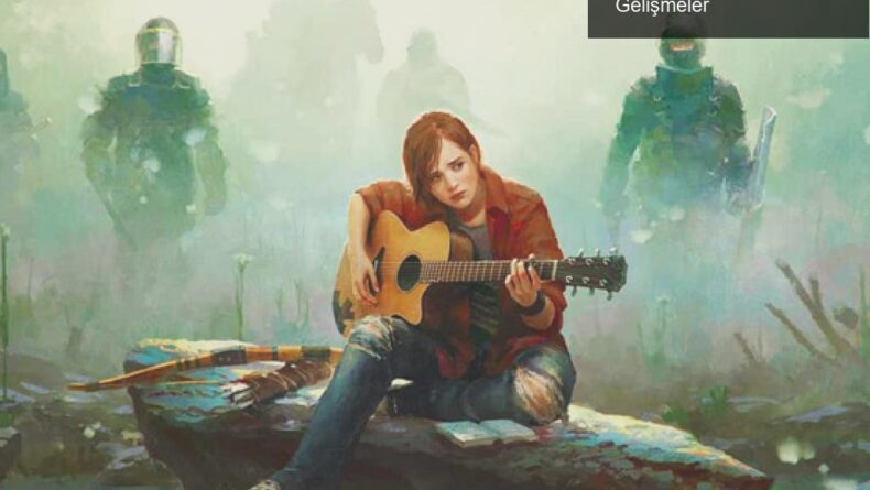 The Last of Us Day: Yeni Dönem ve Heyecan Verici Gelişmeler