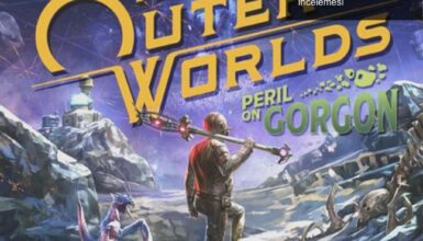 The Outer Worlds: Peril on Gorgon Genişleme Paketi İncelemesi
