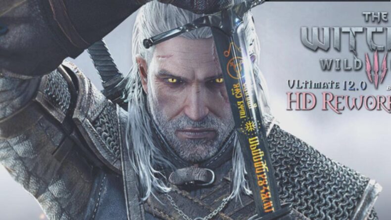 The Witcher 3 HD Reworked Project 12.0 Ultimate Çıktı