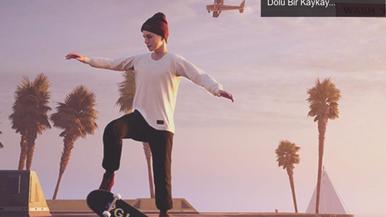 Tony Hawk’s Pro Skater 1+2: Nostalji ve Yaratıcılık Dolu Bir Kaykay Deneyimi