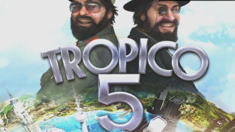 Tropico 5: Epic Games Store’da Ücretsiz Olarak Sunuluyor!