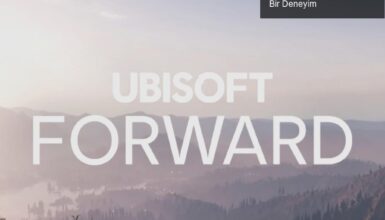 Ubisoft Forward Etkinliği: Eski ve Yeni Oyunlarla Dolu Bir Deneyim