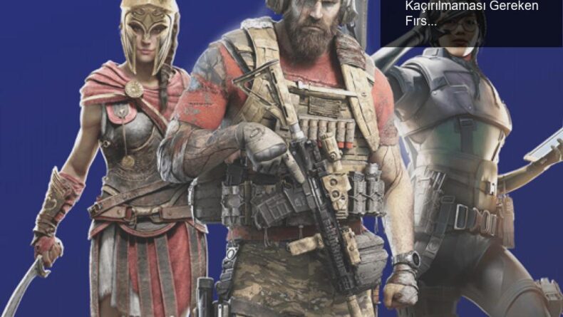 Ubisoft İndirimleri: Epic Games Store’da Kaçırılmaması Gereken Fırsatlar