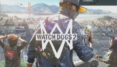 Ubisoft’un Ubi Forward Etkinliğinde Watch Dogs 2 Ücretsiz!