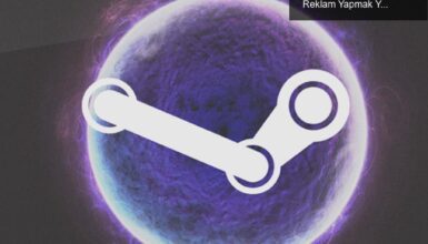 Valve’dan Geliştiricilere Yeni Kural: Steam Dışında Reklam Yapmak Yasak!