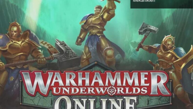 Warhammer Underworlds: Online’daki Yenilikler ve Oyun Mekanikleri