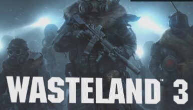 Wasteland 3: Kıyamet Sonrası Dünyada Eğlenceli Bir Macera