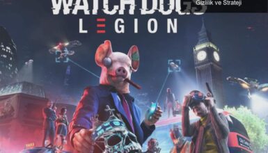 Watch Dogs: Legion İncelemesi: Teknoloji, Gizlilik ve Strateji