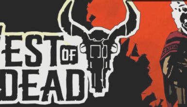 West of Dead: Vahşi Batı’da Hayatta Kalma Mücadelesi