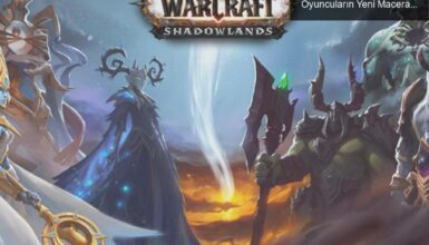 World of Warcraft: Shadowlands’in Çıkışı ve Oyuncuların Yeni Macerası